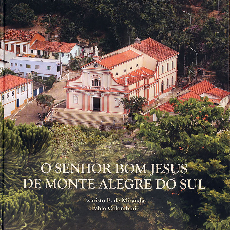 O Senhor Bom Jesus de Monte Alegre do Sul